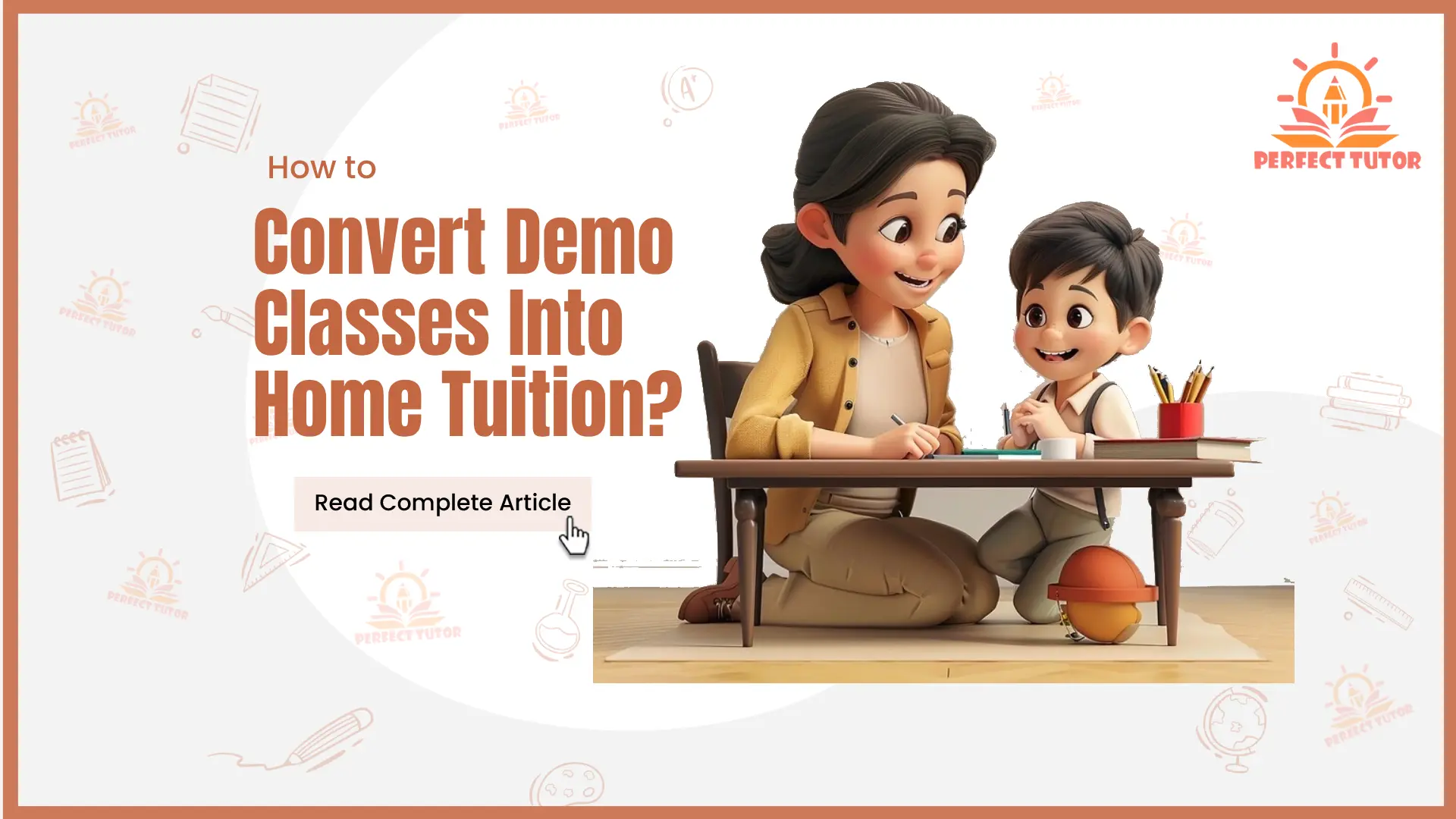 How to Convert Demo Classes Into Home Tuition