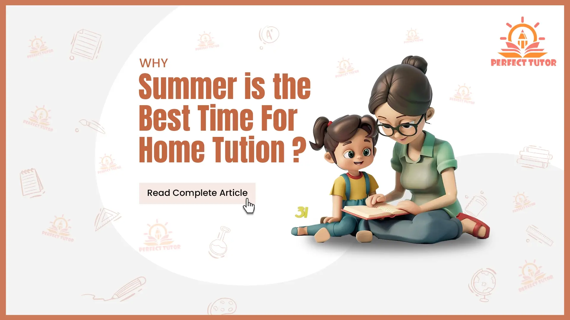 Why Summer Is the Best Time for Home Tuition?