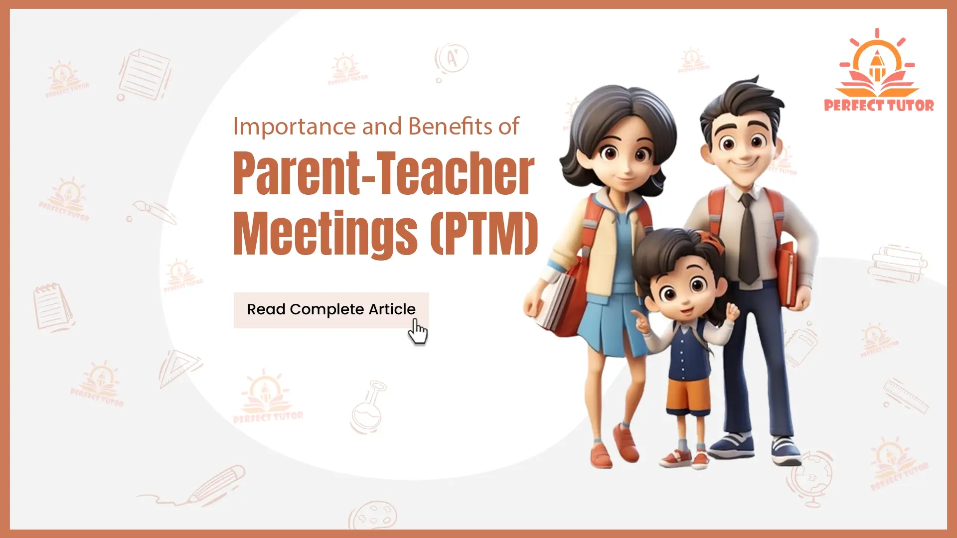 Importance and Benefits of Parent-Teacher Meetings (PTM)