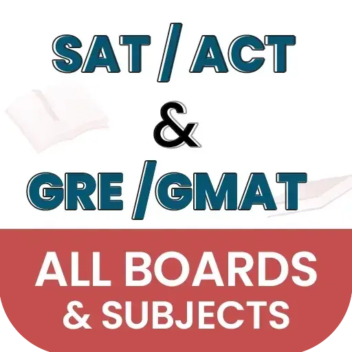 SAT/ACT And GRE/GMAT Preparation